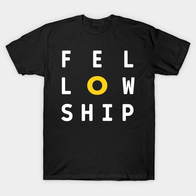 Fellowship - Typography - Fantasy T-Shirt by Fenay-Designs